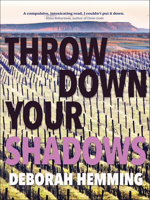Title details for Throw Down Your Shadows by Deborah Hemming - Available